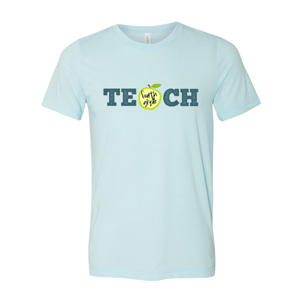 Fourth Grade Teach Tee