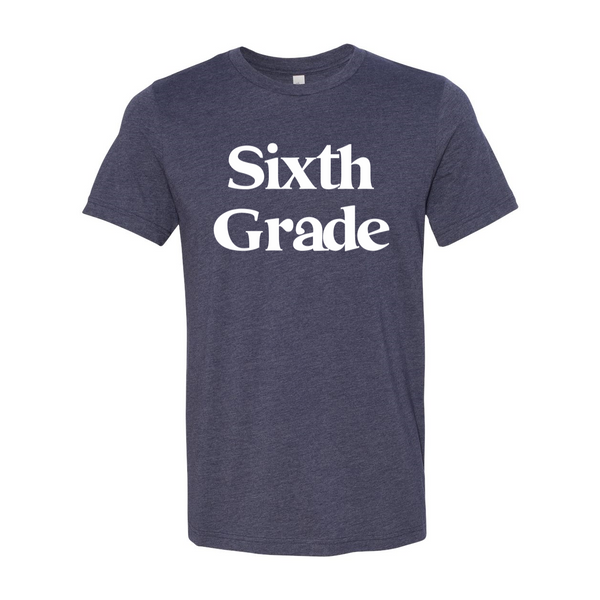 Sixth Grade Print Soft Tee