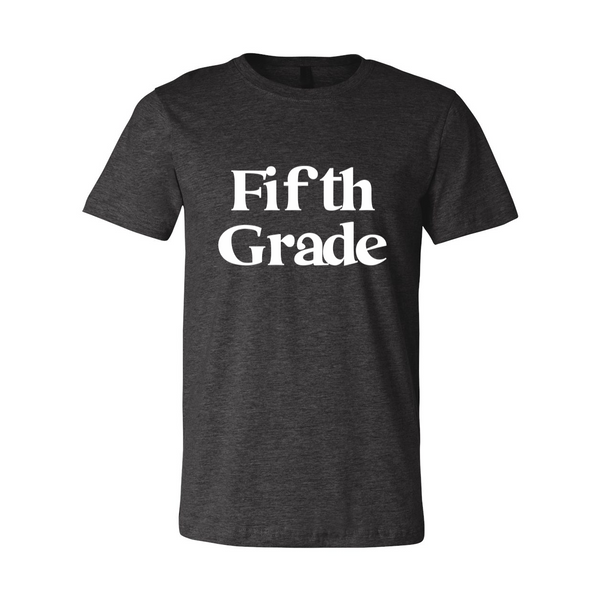 Fifth Grade Soft Shirt
