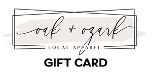 Oak+Ozark Gift Card