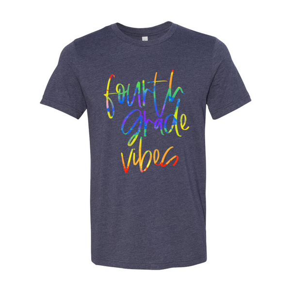 Fourth Grade Vibes Tee