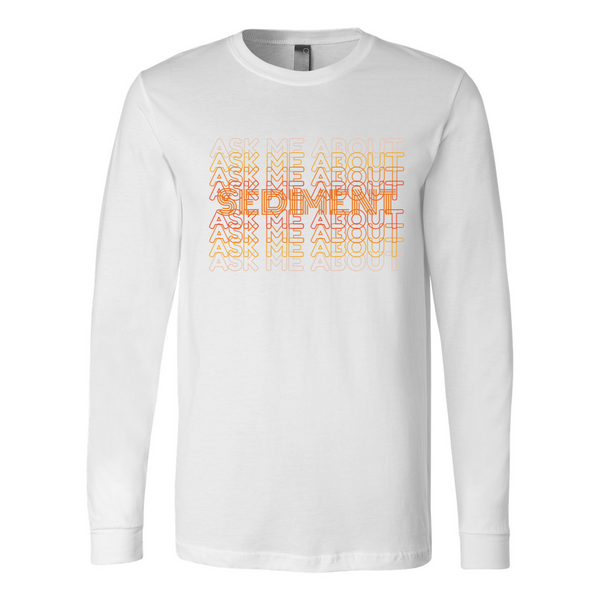 Water Sediment Shirt -  Long Sleeve