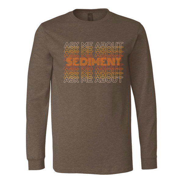 Water Sediment Shirt -  Long Sleeve